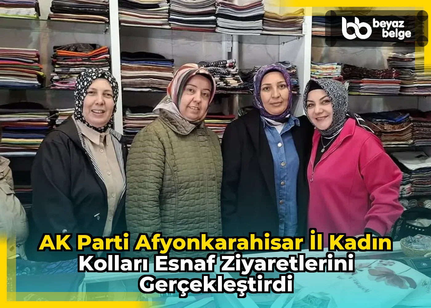 AK Parti Afyonkarahisar İl Kadın Kolları Esnaf Ziyaretlerini Gerçekleştirdi