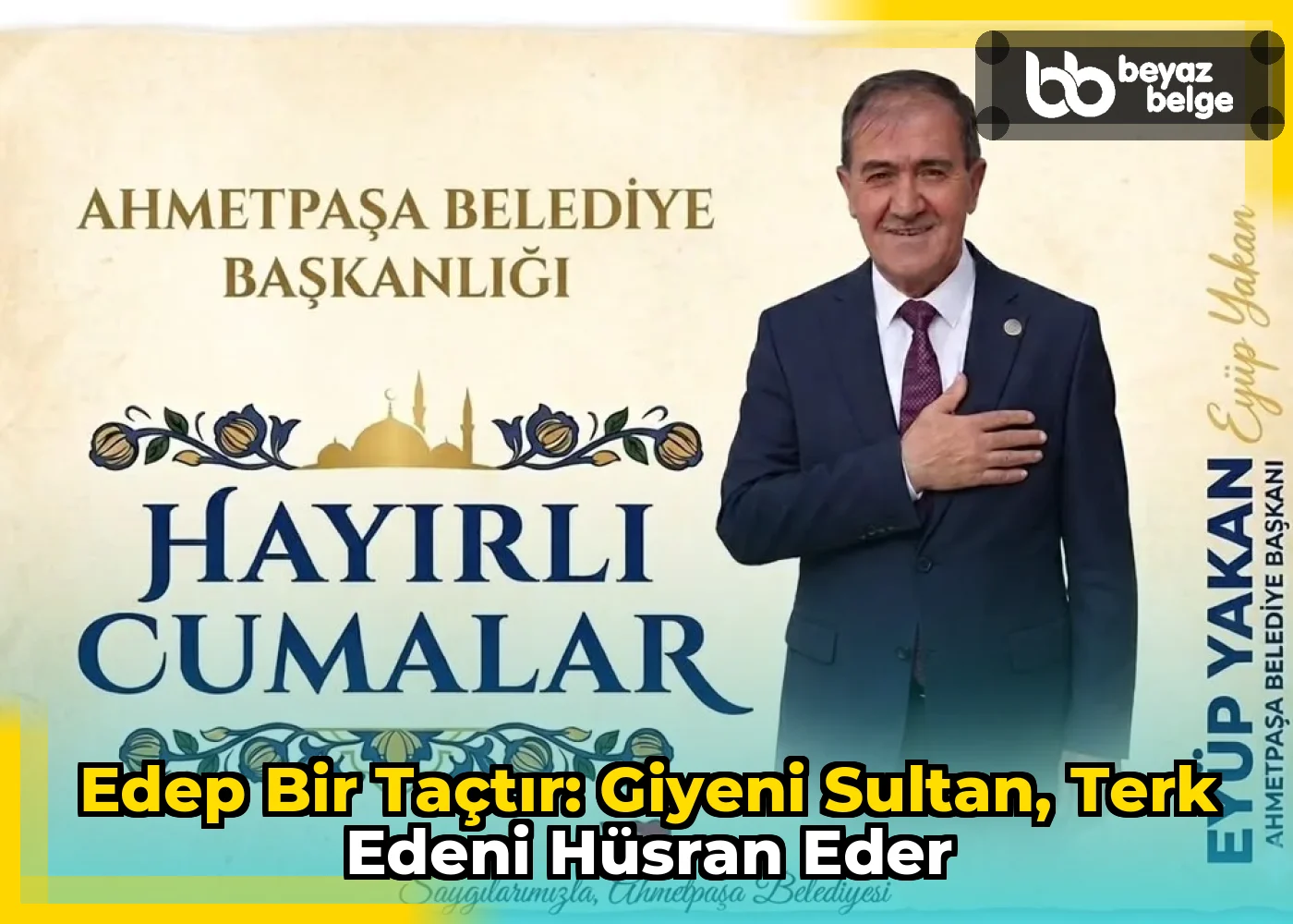 Edep Bir Taçtır: Giyeni Sultan, Terk Edeni Hüsran Eder