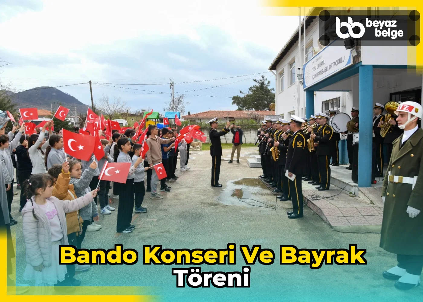Bando Konseri ve Bayrak Töreni