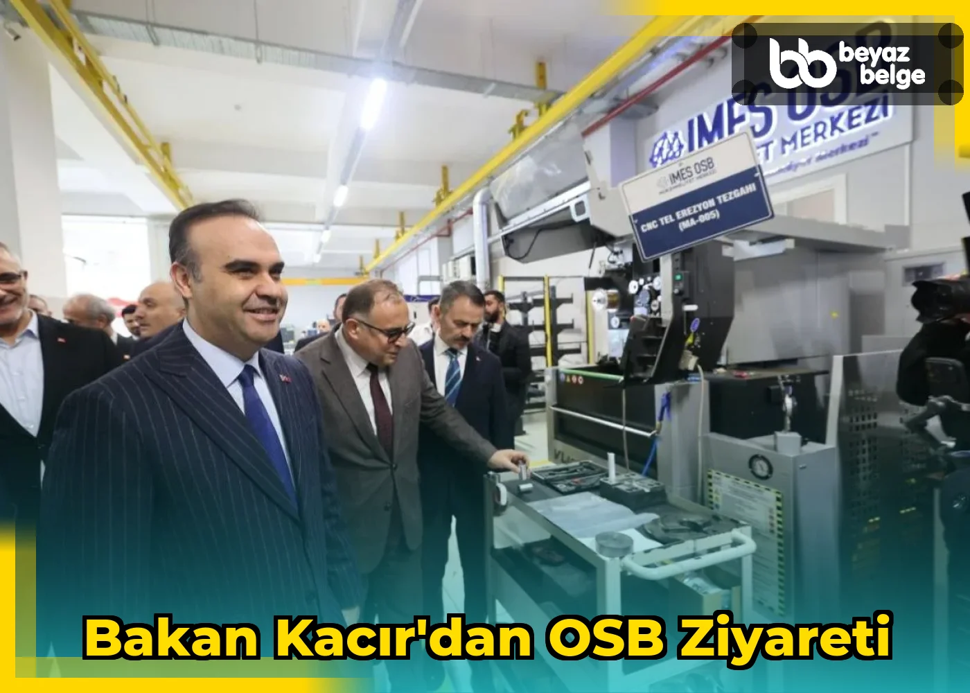 Bakan Kacır'dan OSB Ziyareti