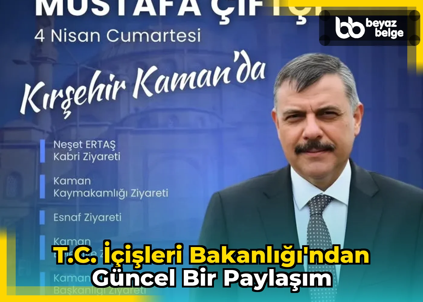 T.C. İçişleri Bakanlığı'ndan Güncel Bir Paylaşım