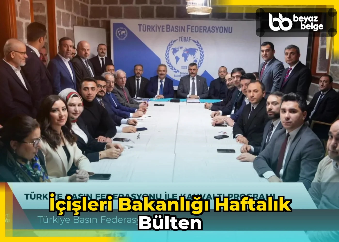 İçişleri Bakanlığı Haftalık Bülten