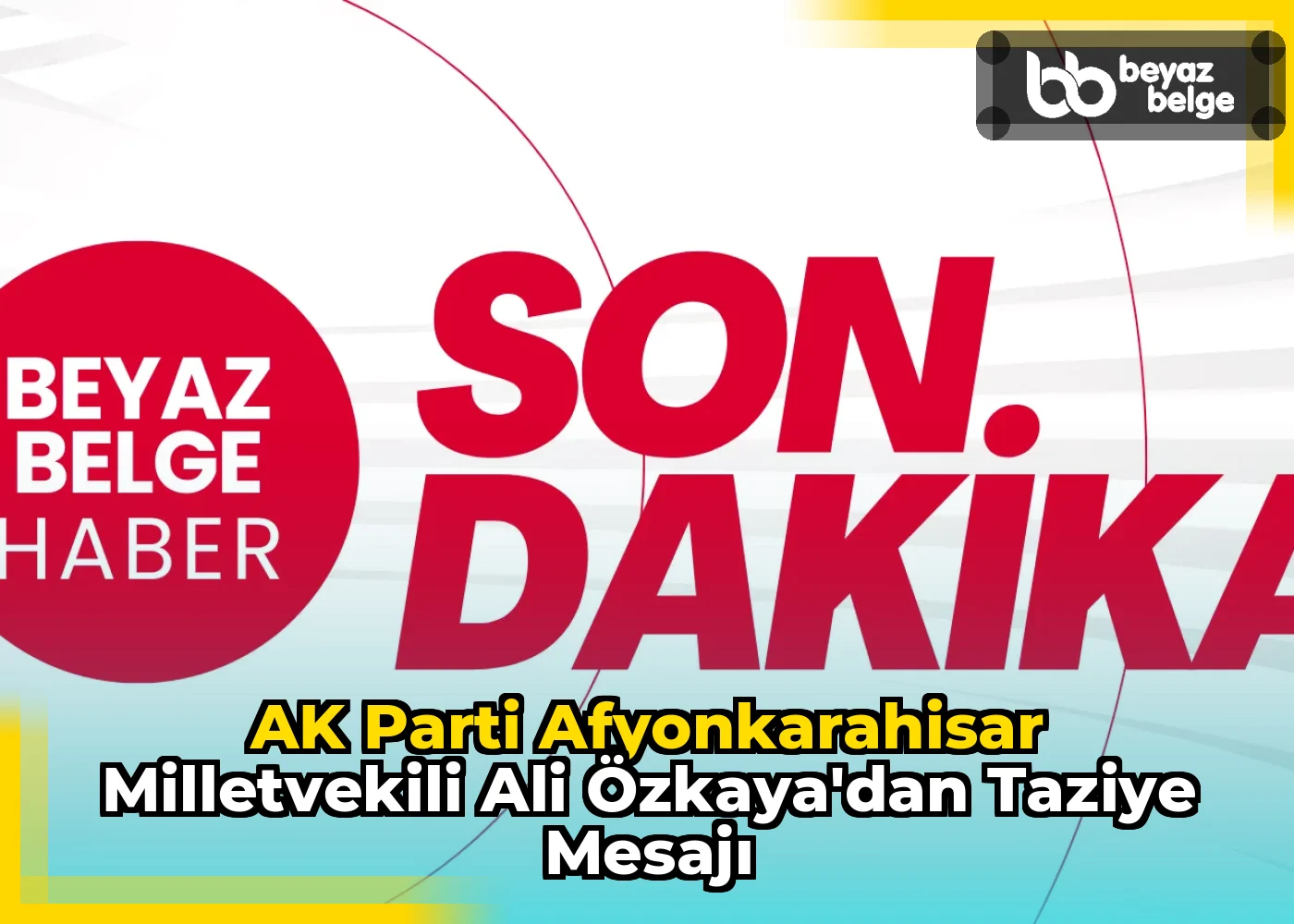 AK Parti Afyonkarahisar Milletvekili Ali Özkaya'dan Taziye Mesajı