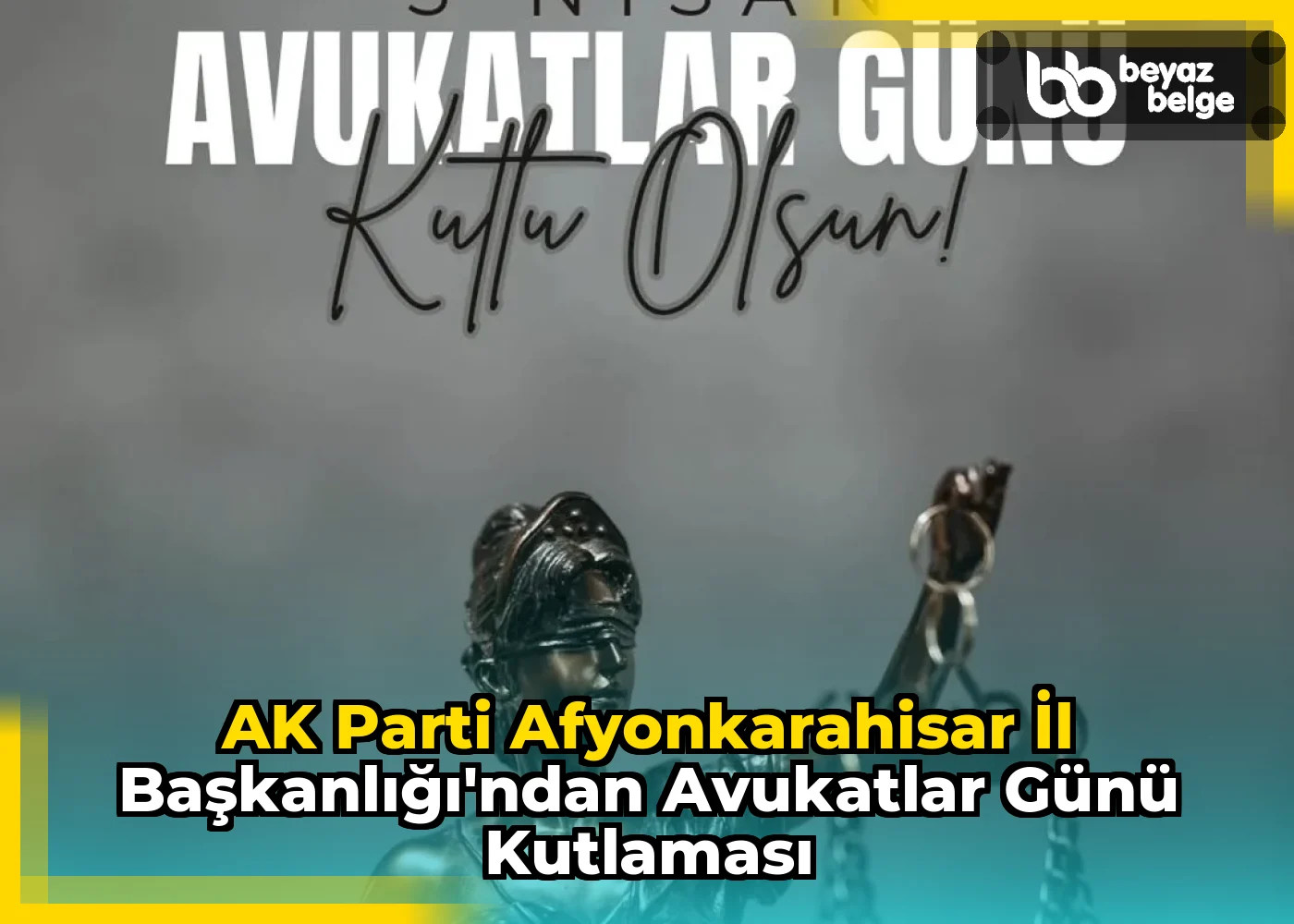 AK Parti Afyonkarahisar İl Başkanlığı'ndan Avukatlar Günü Kutlaması
