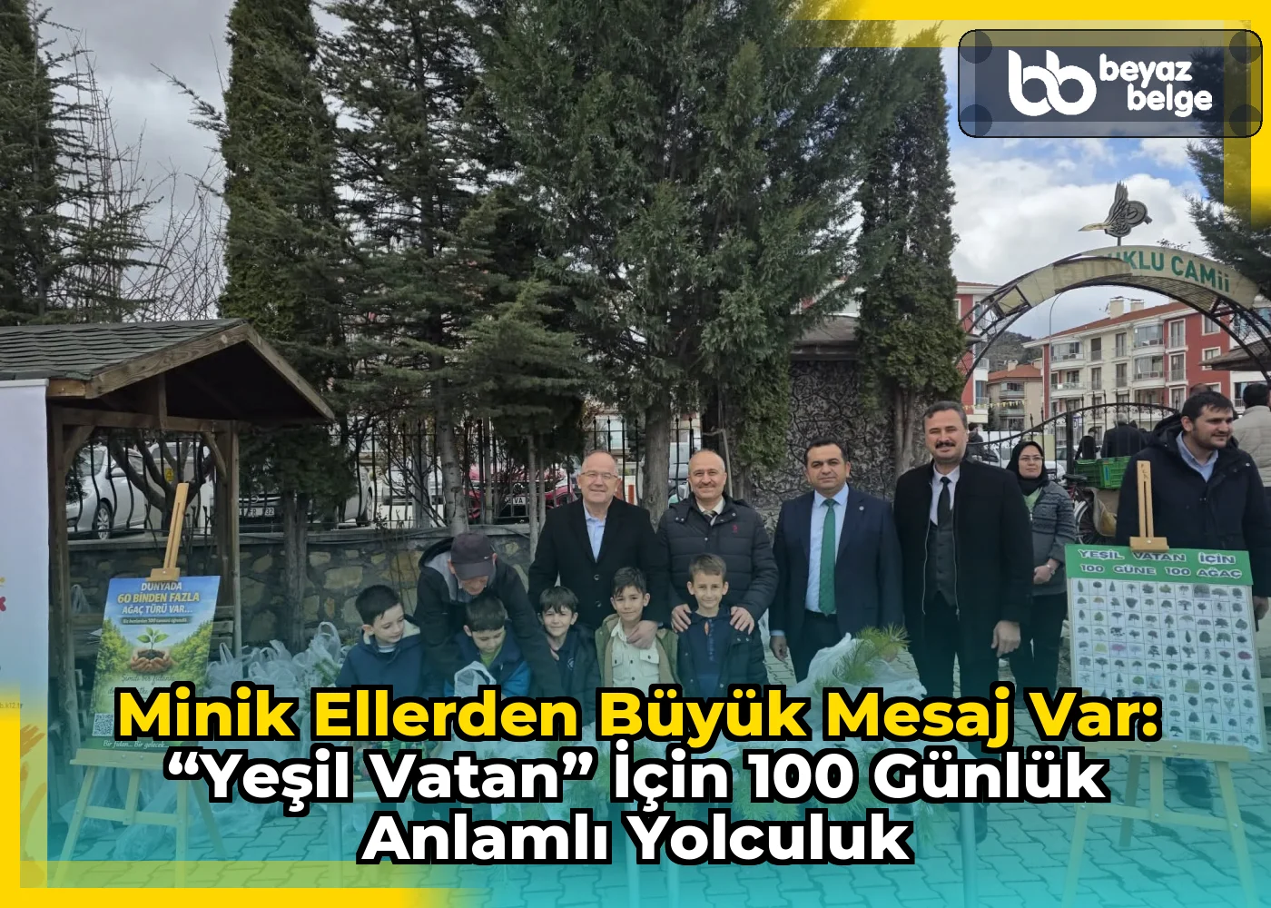 Minik Ellerden Büyük Mesaj Var: “Yeşil Vatan” İçin 100 Günlük Anlamlı Yolculuk
