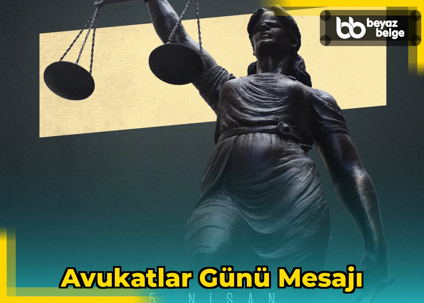 Avukatlar Günü Mesajı