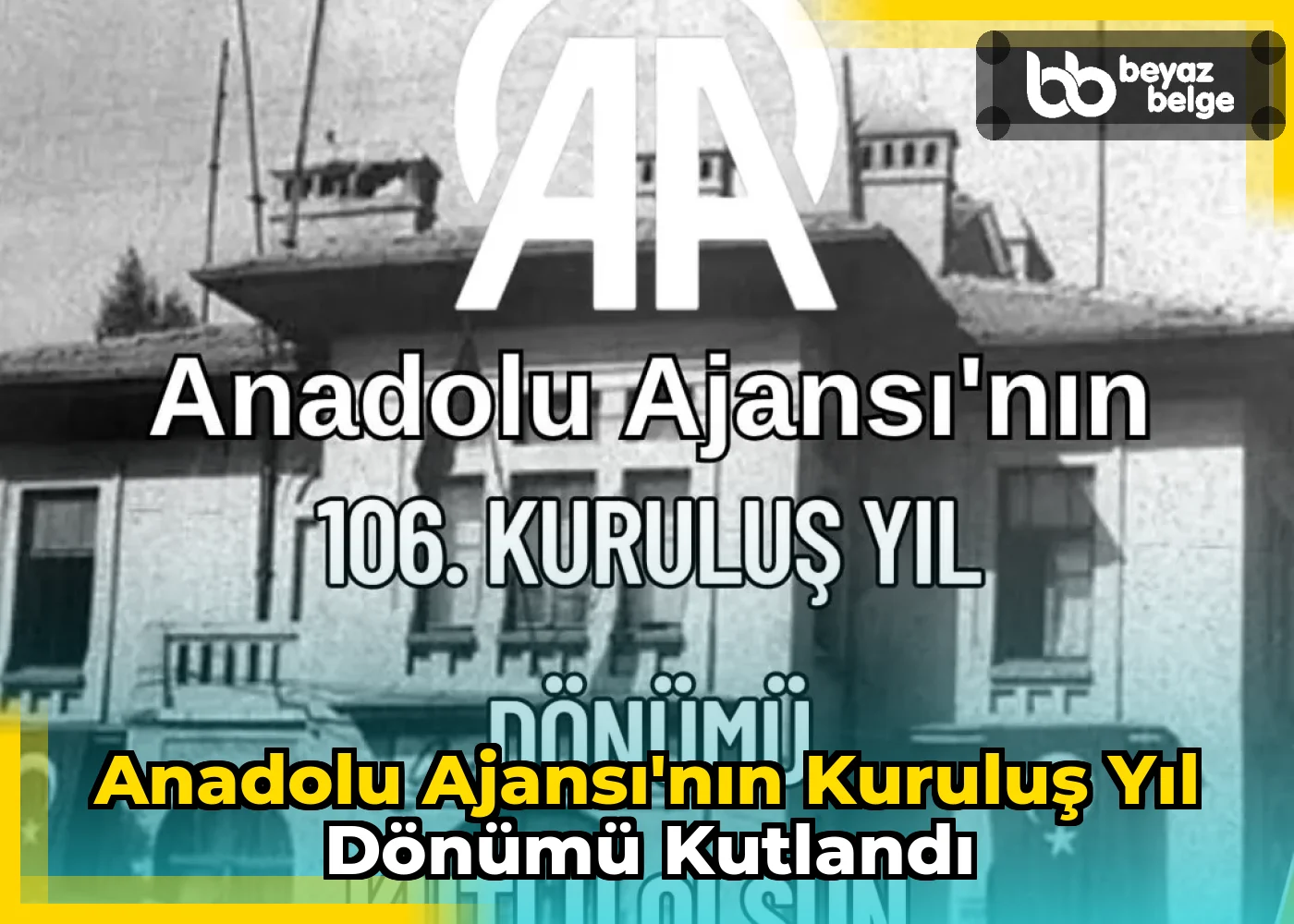 Anadolu Ajansı'nın Kuruluş Yıl Dönümü Kutlandı