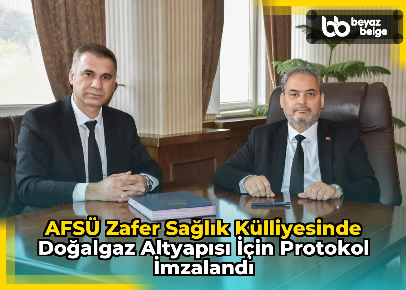 AFSÜ Zafer Sağlık Külliyesinde Doğalgaz Altyapısı İçin Protokol İmzalandı