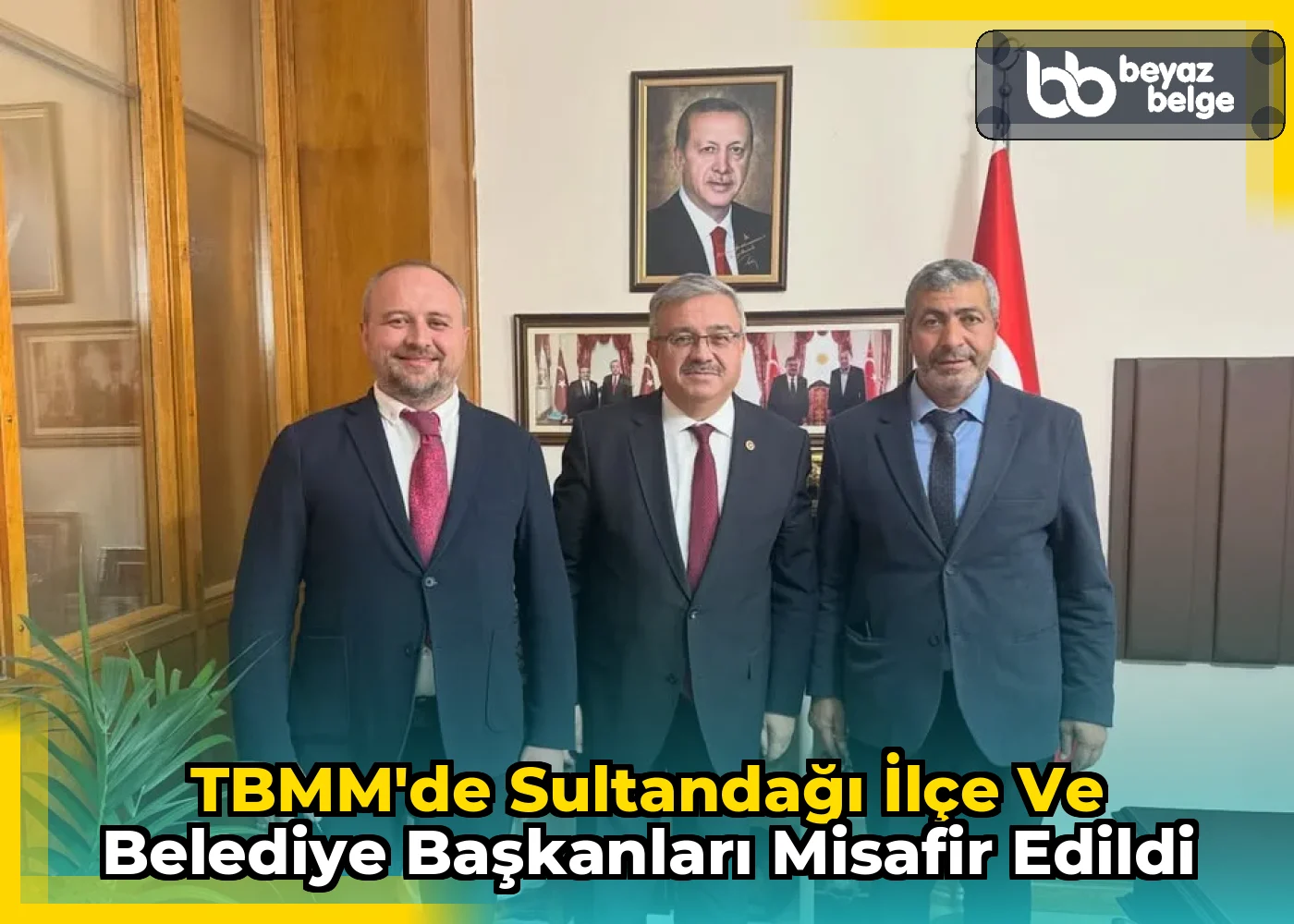 TBMM'de Sultandağı İlçe ve Belediye Başkanları Misafir Edildi