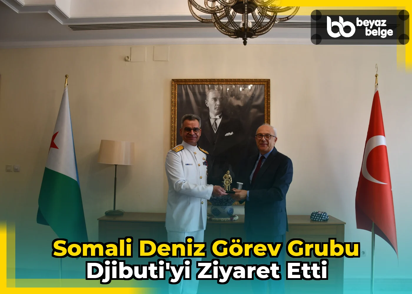 Somali Deniz Görev Grubu Djibuti'yi ziyaret etti