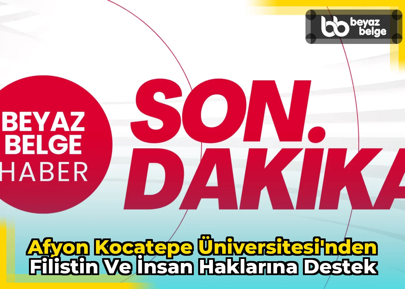 Afyon Kocatepe Üniversitesi'nden Filistin ve İnsan Haklarına Destek