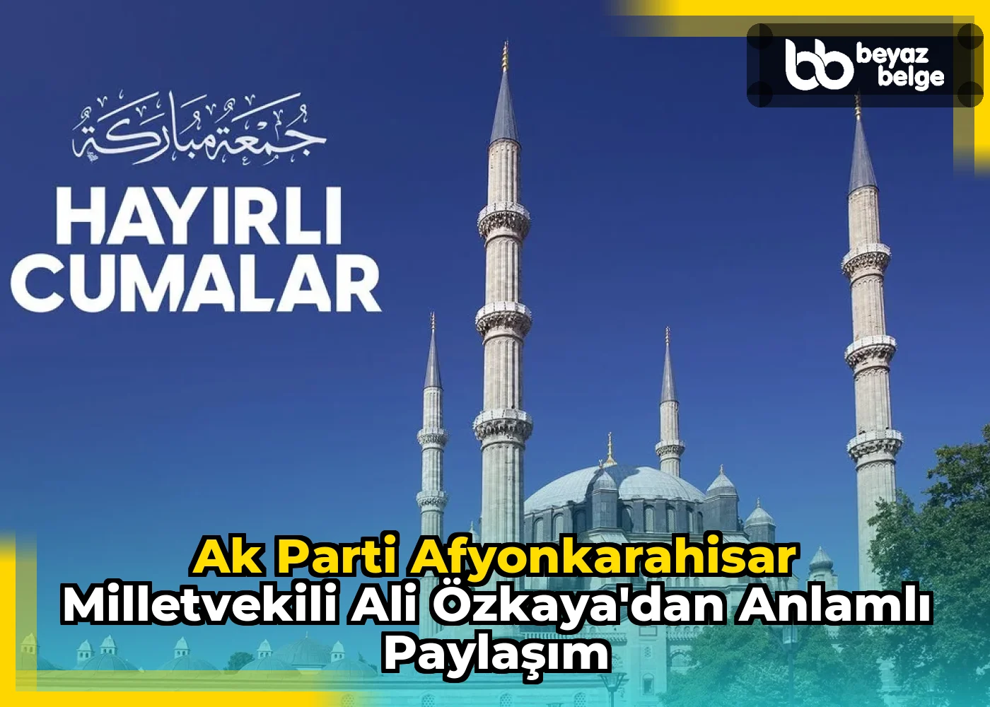Ak Parti Afyonkarahisar Milletvekili Ali Özkaya'dan Anlamlı Paylaşım