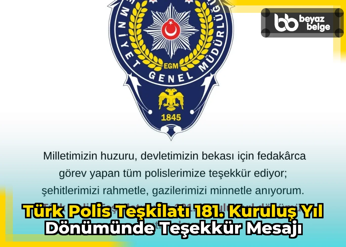 Türk Polis Teşkilatı 181. Kuruluş Yıl Dönümünde Teşekkür Mesajı