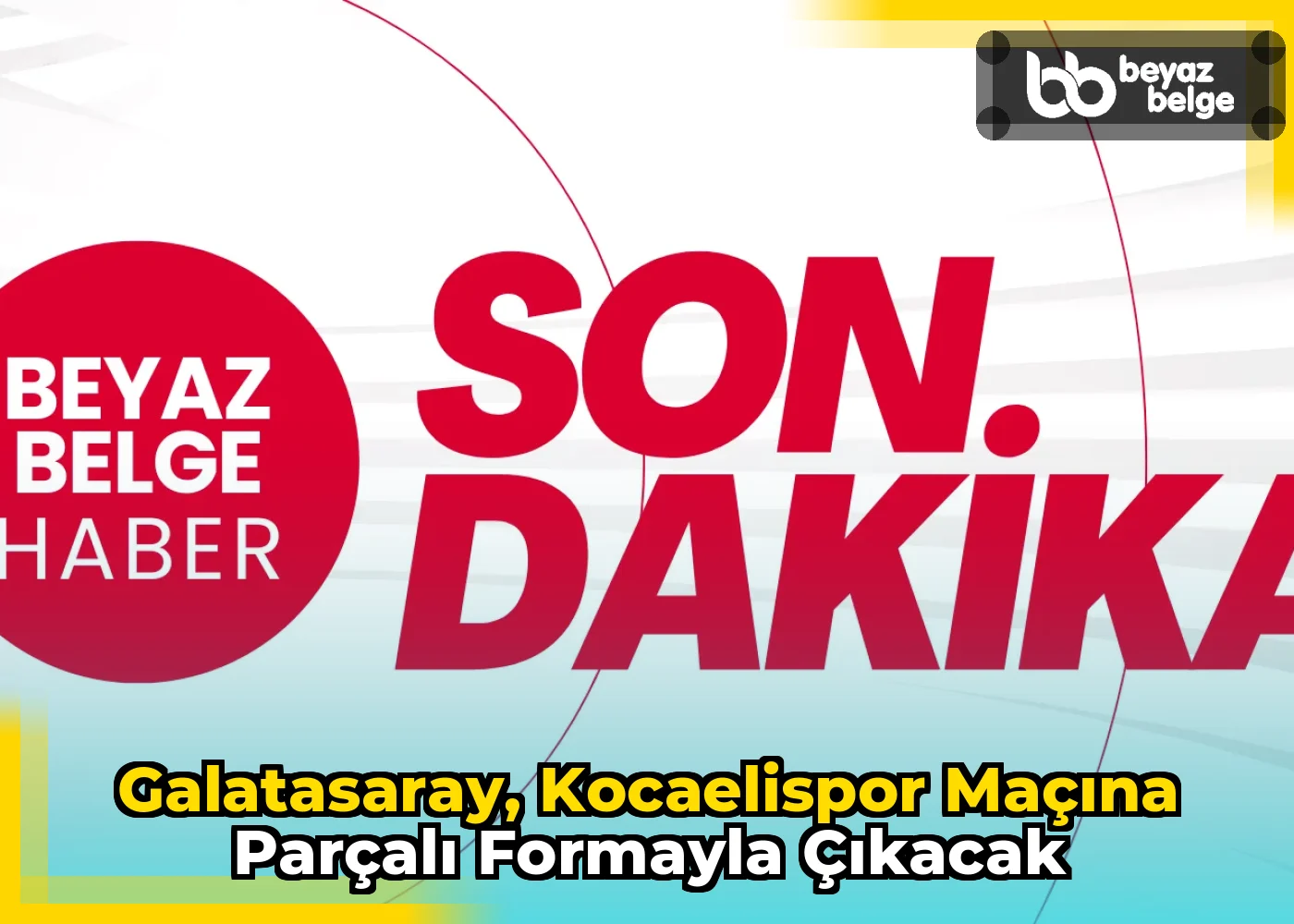 Galatasaray, Kocaelispor Maçına Parçalı Formayla Çıkacak