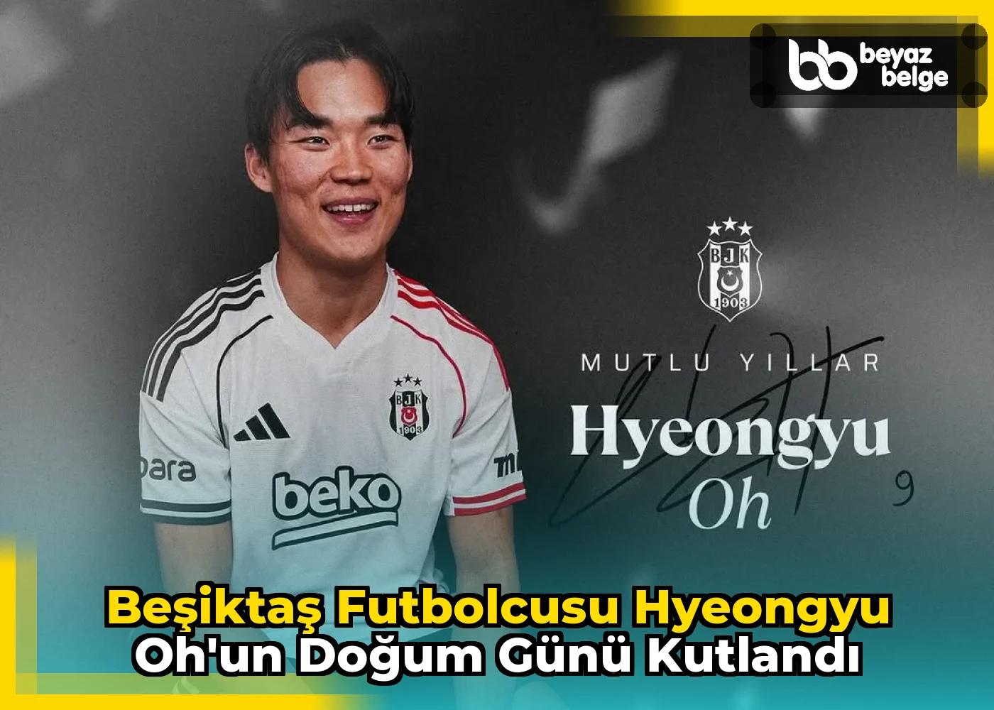 Beşiktaş Futbolcusu Hyeongyu Oh'un Doğum Günü Kutlandı
