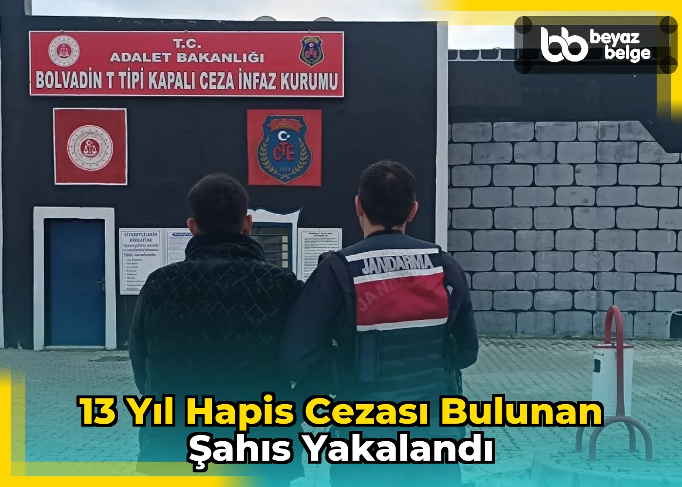 13 Yıl Hapis Cezası Bulunan Şahıs Yakalandı
