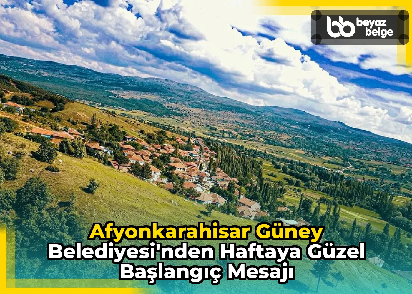Afyonkarahisar Güney Belediyesi'nden Haftaya Güzel Başlangıç Mesajı