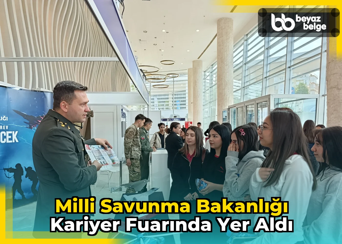 Milli Savunma Bakanlığı Kariyer Fuarında Yer Aldı