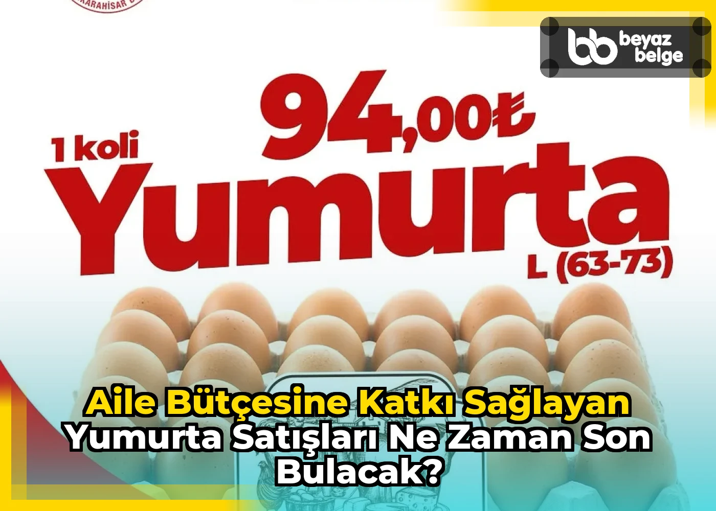 Aile bütçesine katkı sağlayan yumurta satışları ne zaman son bulacak?