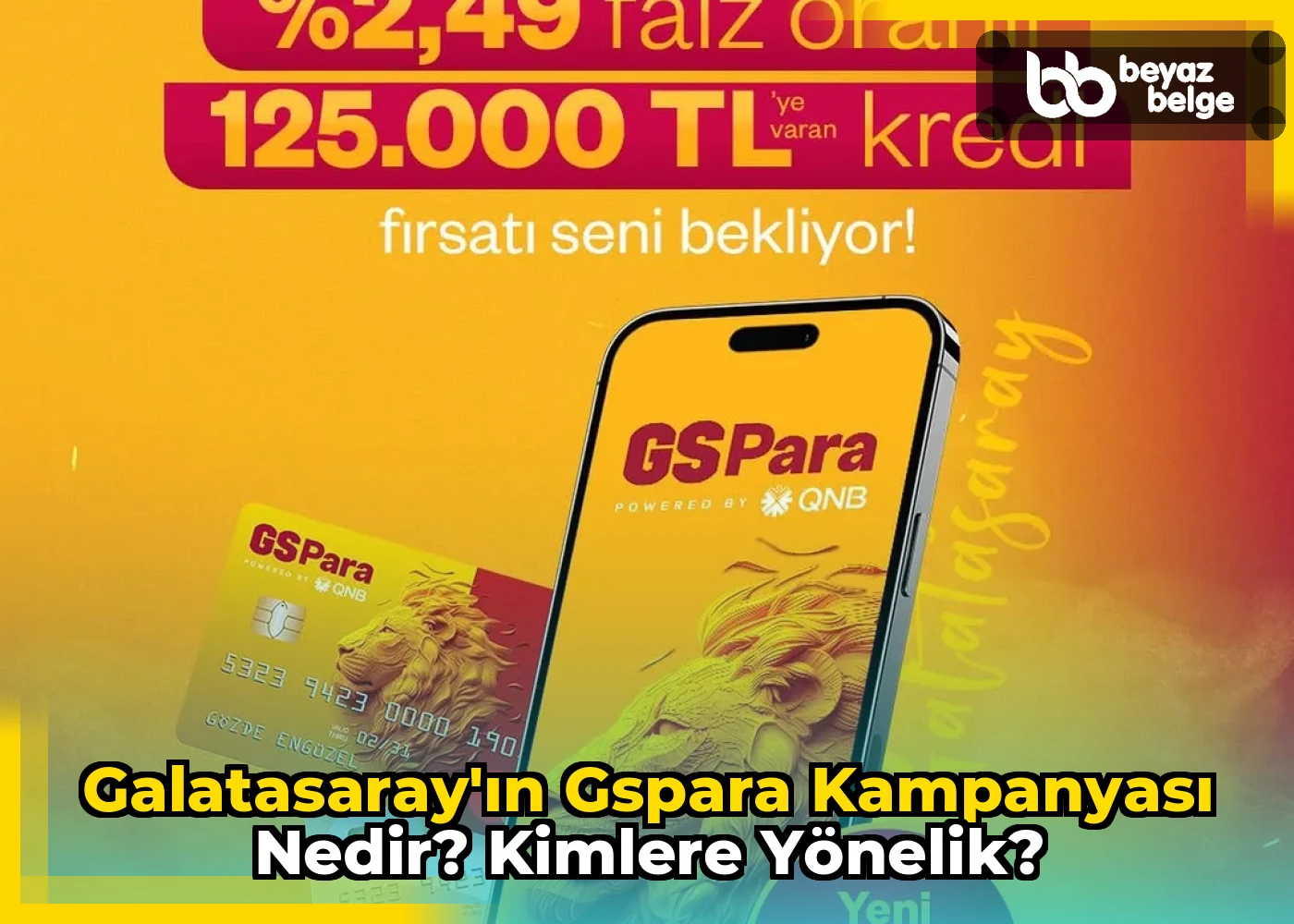 Galatasaray'ın GSPara Kampanyası Nedir? Kimlere Yönelik?