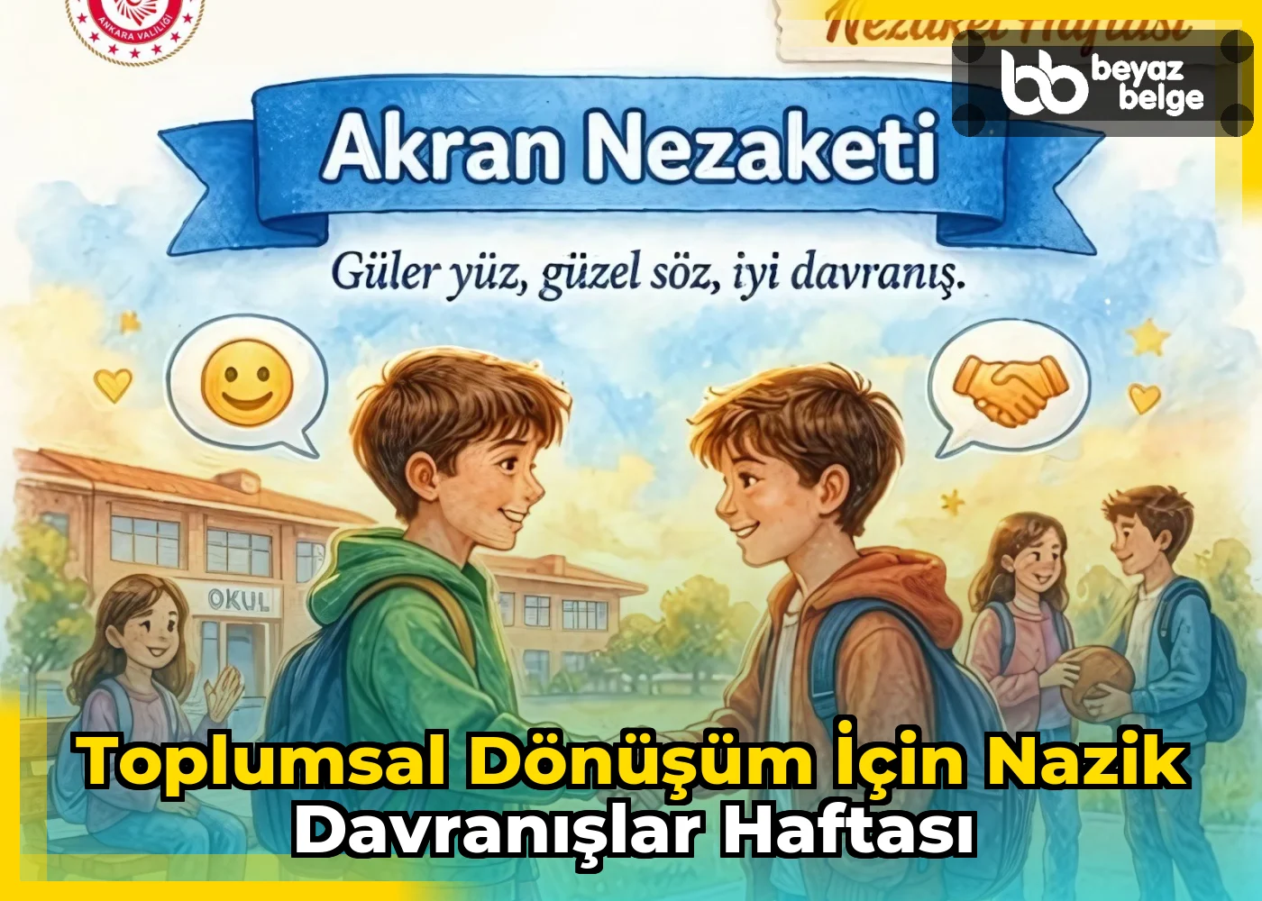 Toplumsal Dönüşüm İçin Nazik Davranışlar Haftası