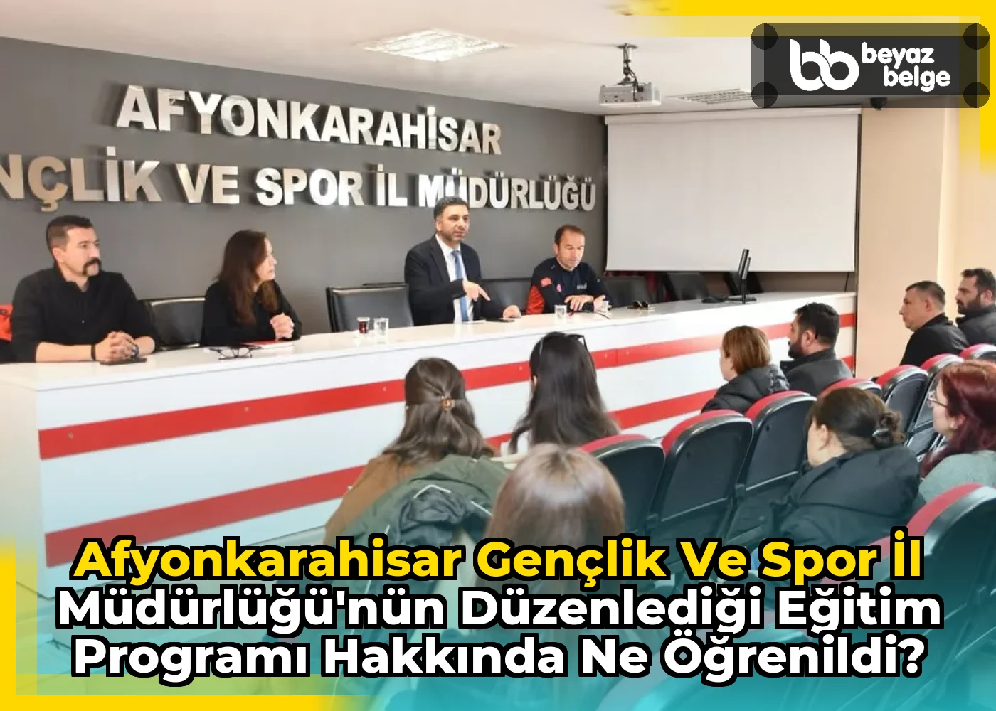 Afyonkarahisar Gençlik ve Spor İl Müdürlüğü'nün Düzenlediği Eğitim Programı Hakkında Ne Öğrenildi?