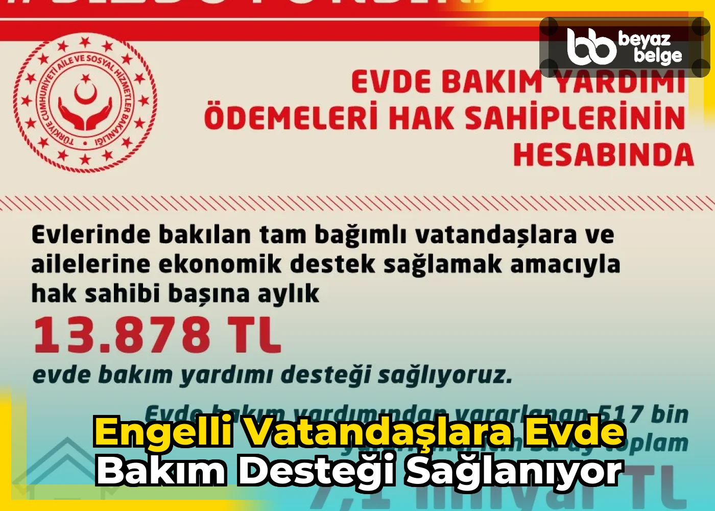 Engelli vatandaşlara evde bakım desteği sağlanıyor