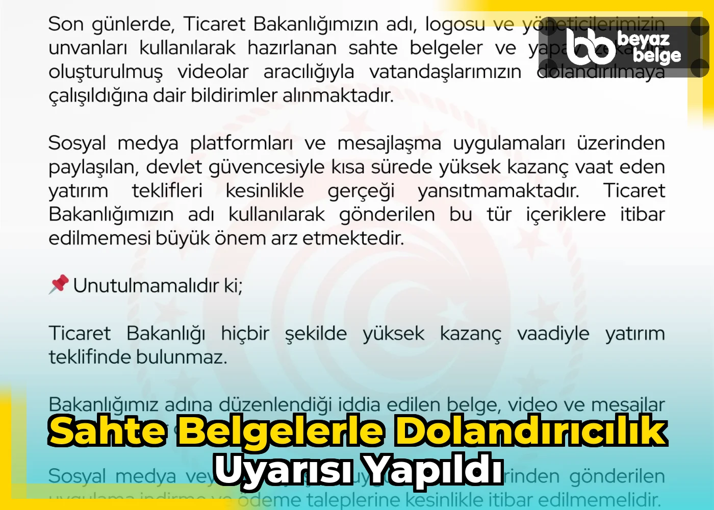 Sahte belgelerle dolandırıcılık uyarısı yapıldı