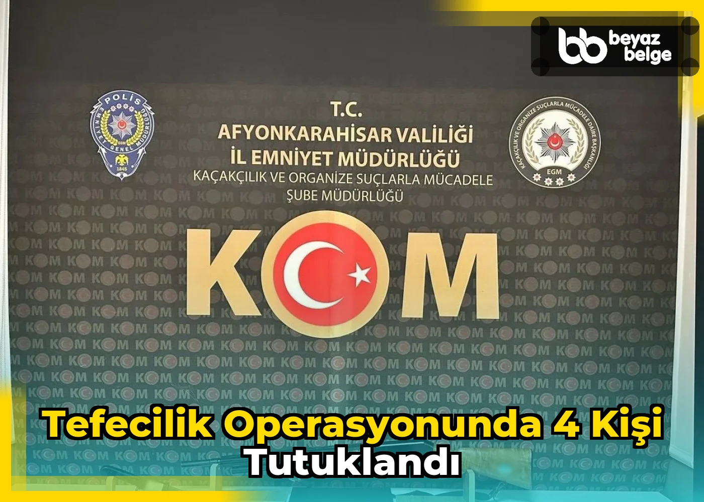 Tefecilik Operasyonunda 4 Kişi Tutuklandı