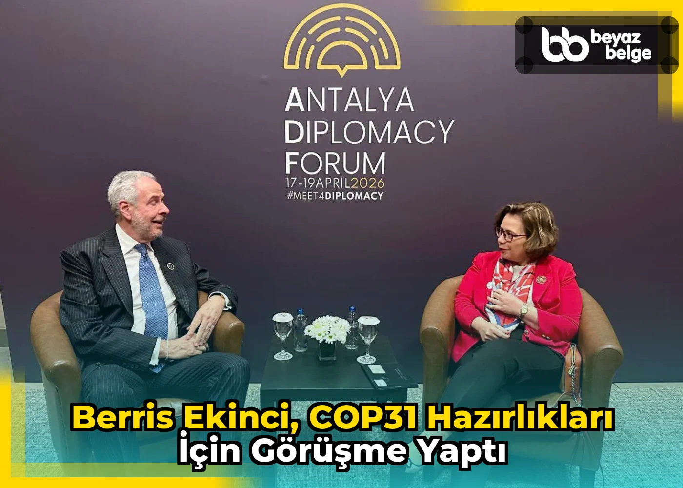 Berris Ekinci, COP31 hazırlıkları için görüşme yaptı