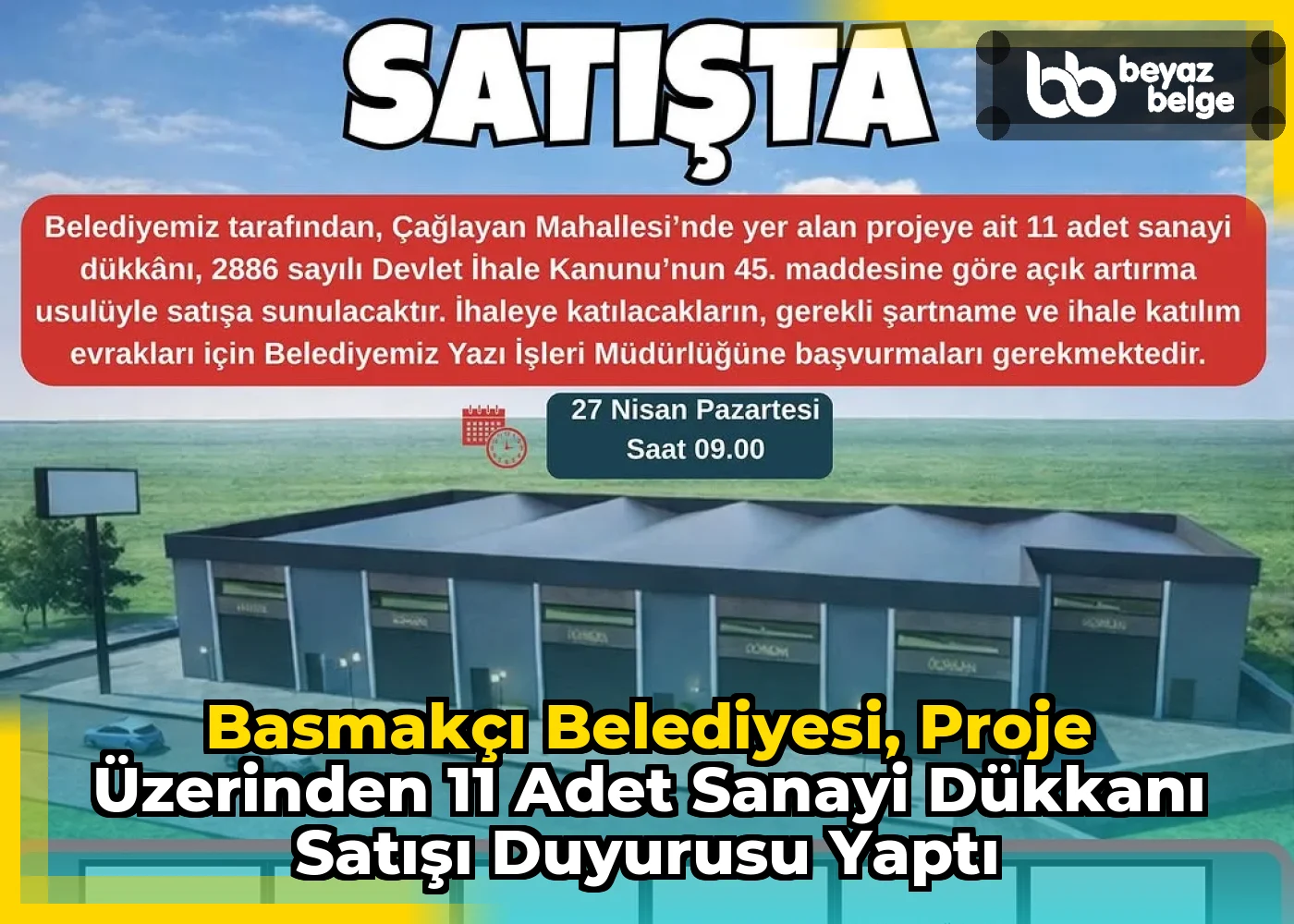 Basmakçı Belediyesi, Proje Üzerinden 11 Adet Sanayi Dükkanı Satışı Duyurusu Yaptı