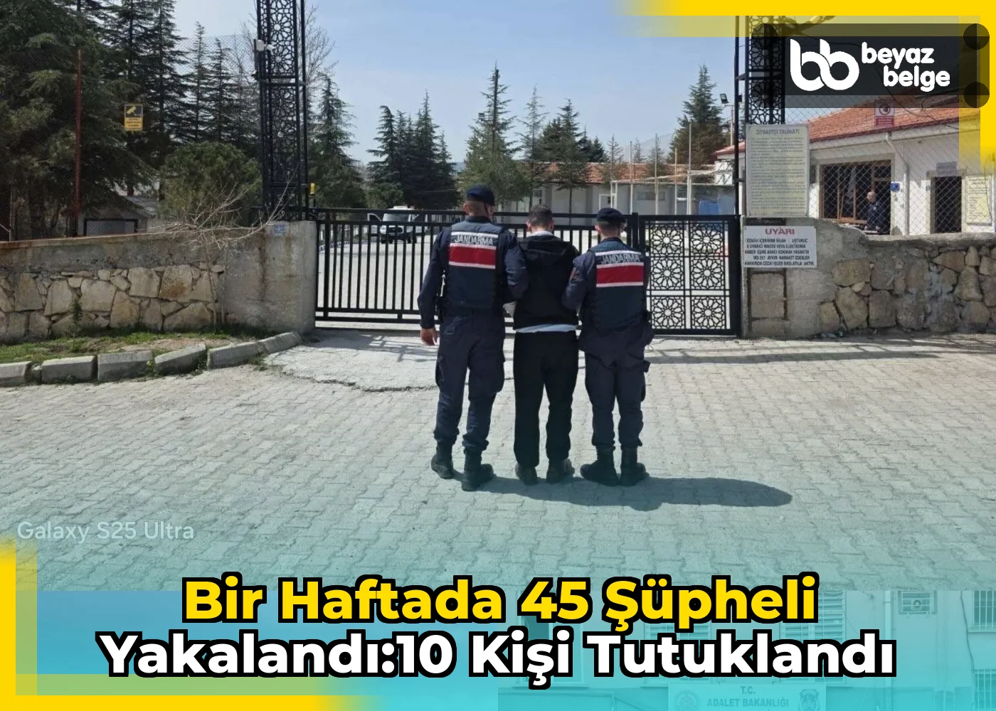 Bir Haftada 45 Şüpheli Yakalandı:10 Kişi Tutuklandı