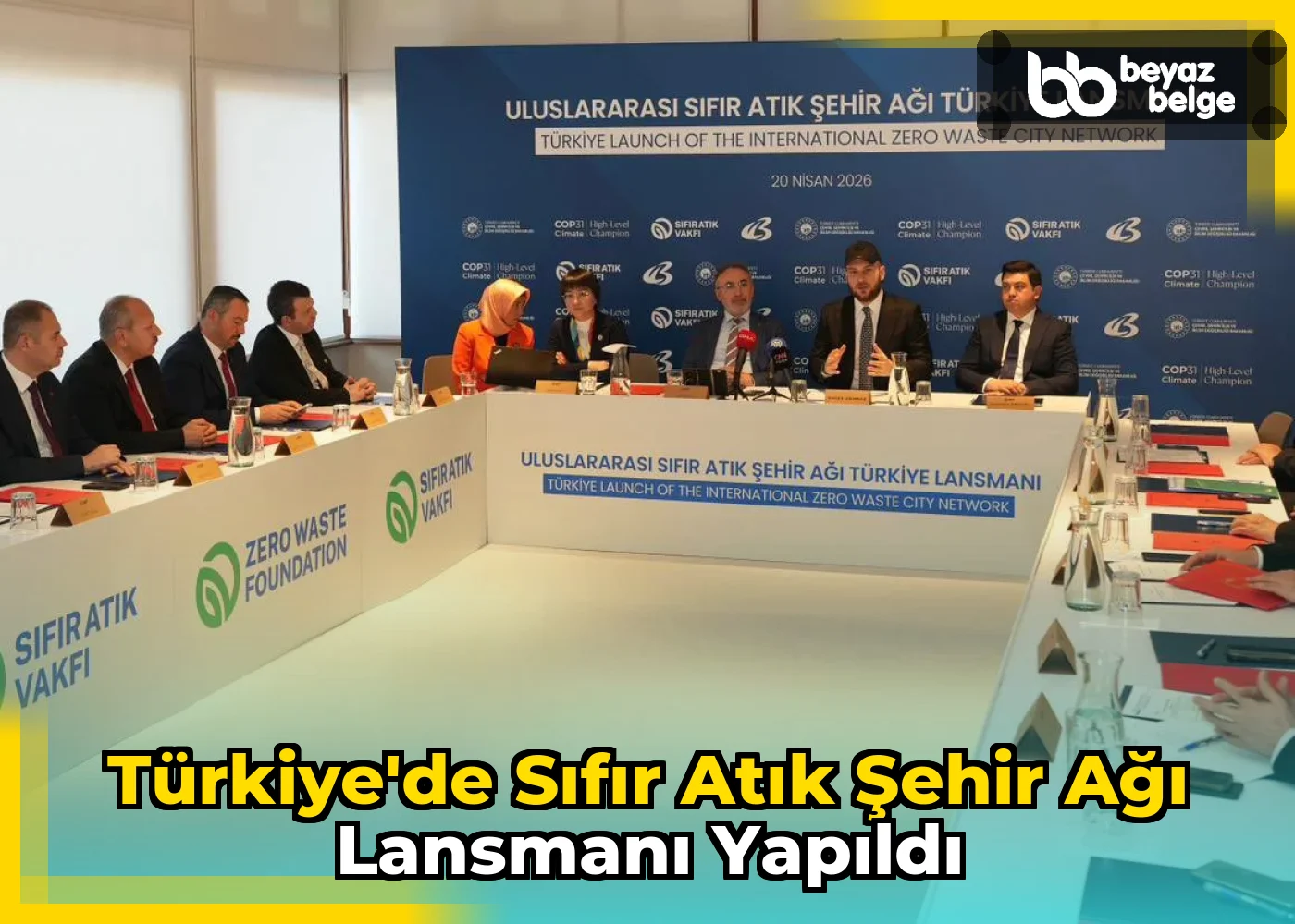 Türkiye'de Sıfır Atık Şehir Ağı Lansmanı Yapıldı