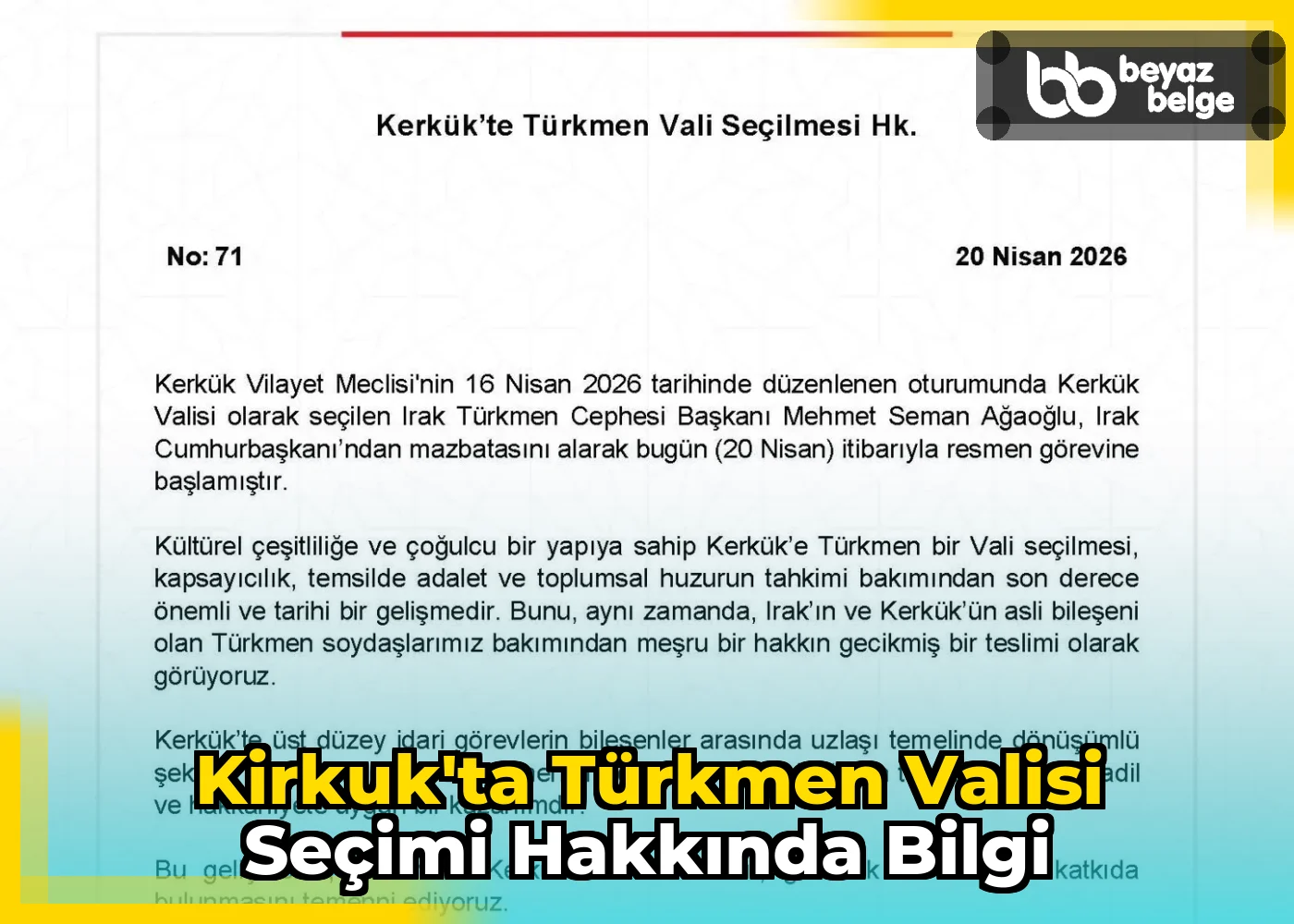 Kirkuk'ta Türkmen Valisi Seçimi Hakkında Bilgi