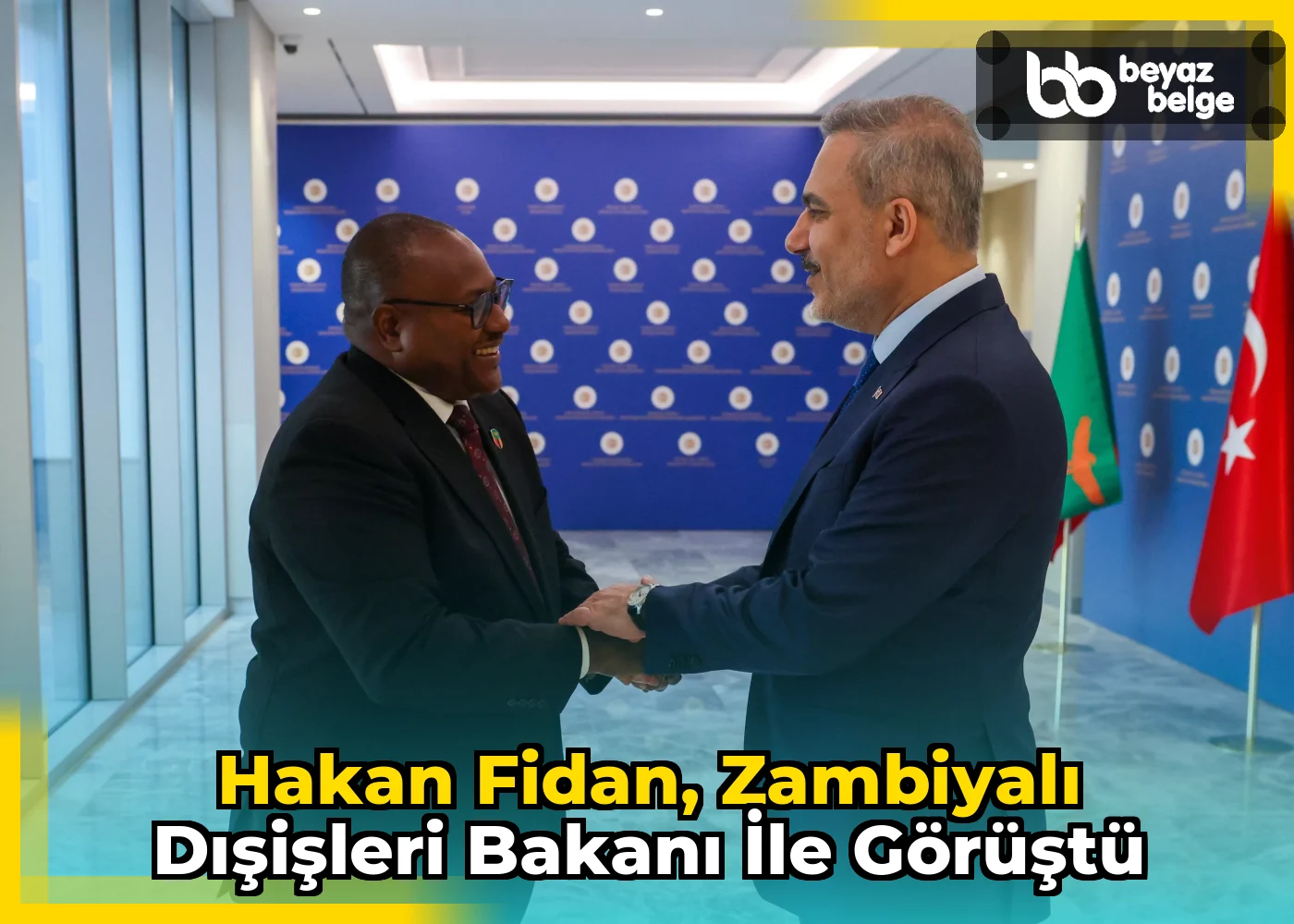 Hakan Fidan, Zambiyalı Dışişleri Bakanı ile görüştü