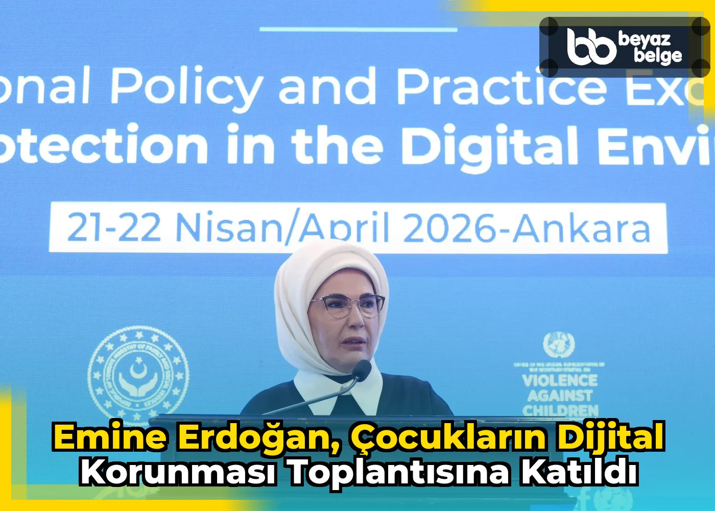 Emine Erdoğan, çocukların dijital korunması toplantısına katıldı