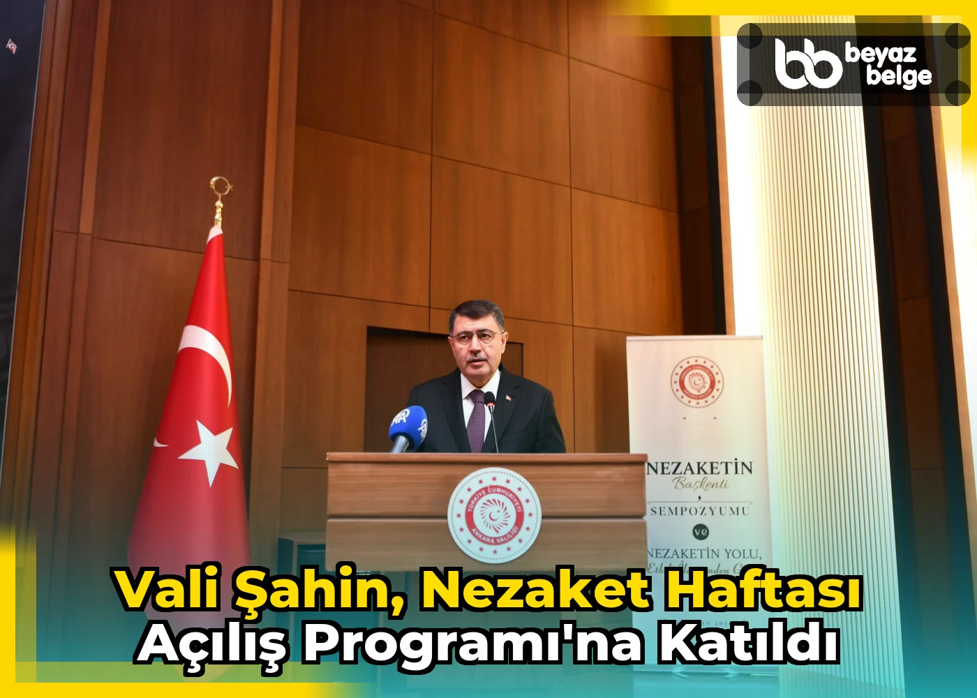 Vali Şahin, Nezaket Haftası Açılış Programı'na Katıldı