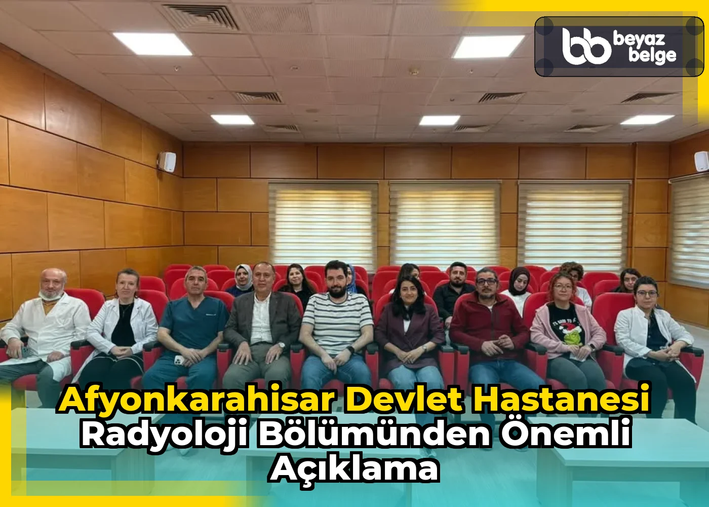 Afyonkarahisar Devlet Hastanesi Radyoloji Bölümünden Önemli Açıklama