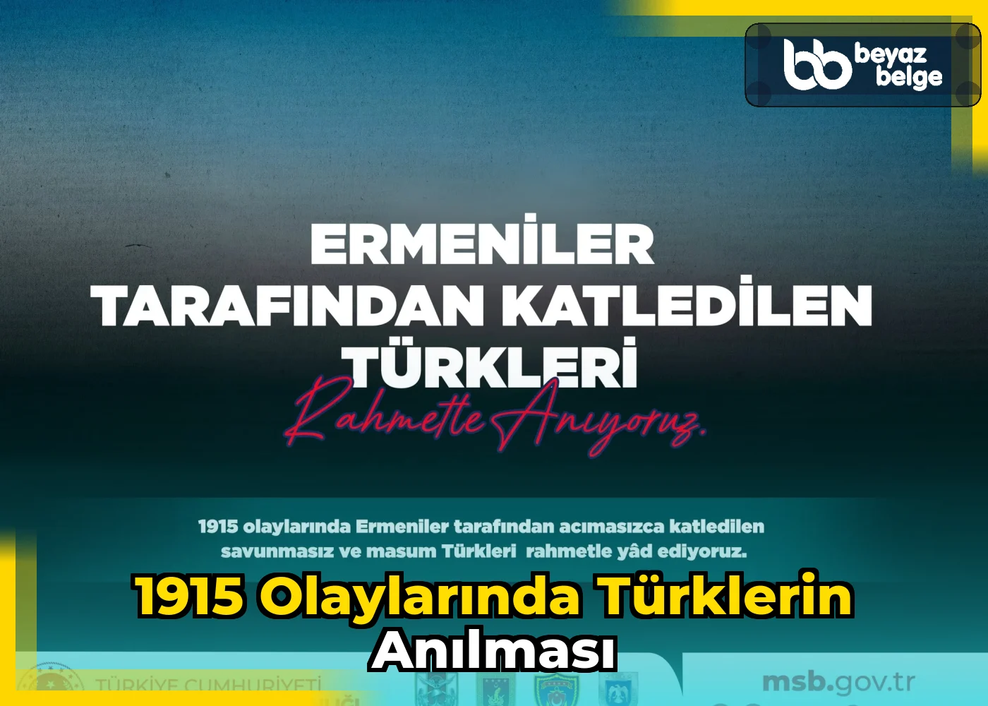 1915 olaylarında Türklerin anılması