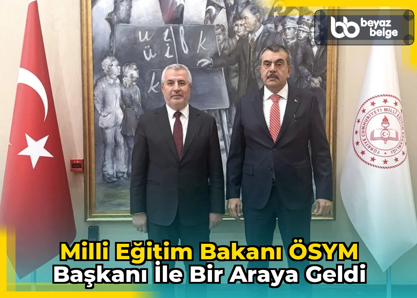 Milli Eğitim Bakanı ÖSYM Başkanı ile bir araya geldi