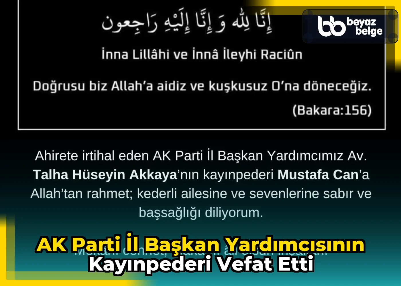 AK Parti İl Başkan Yardımcısının Kayınpederi Vefat Etti