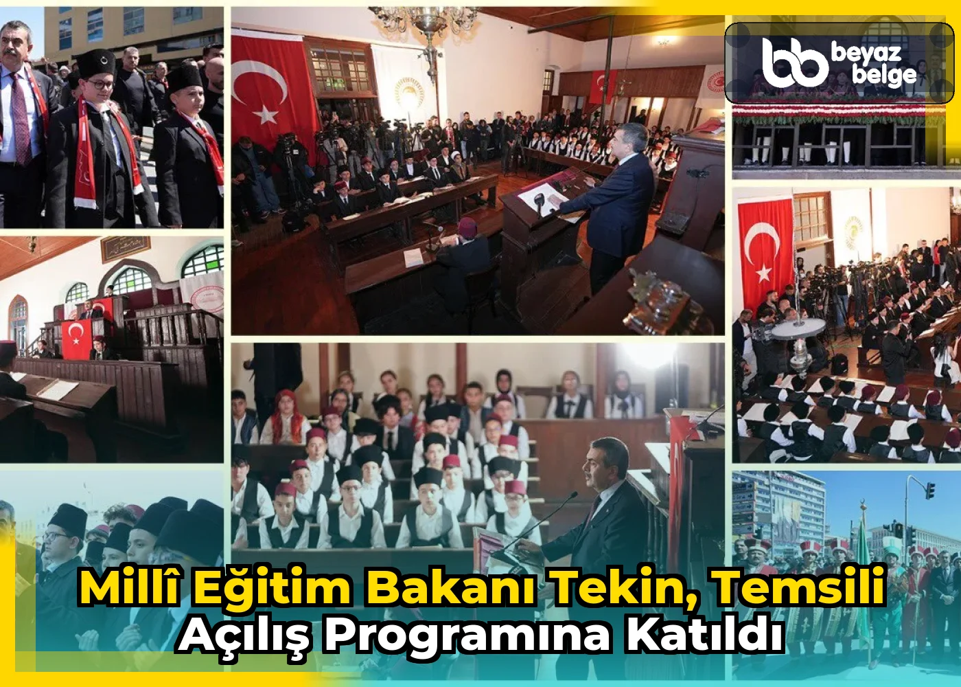 Millî Eğitim Bakanı Tekin, Temsili Açılış Programına Katıldı