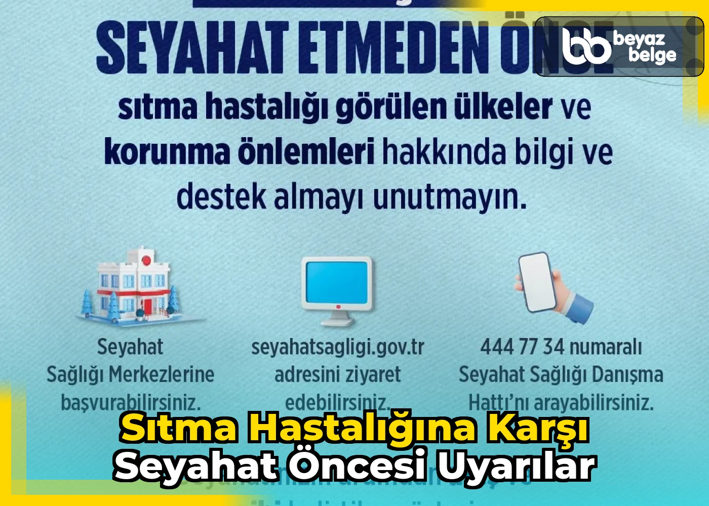 Sıtma hastalığına karşı seyahat öncesi uyarılar