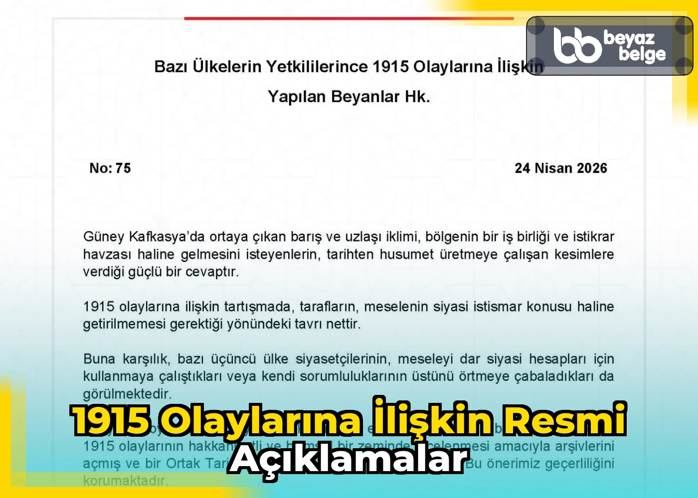 1915 Olaylarına İlişkin Resmi Açıklamalar