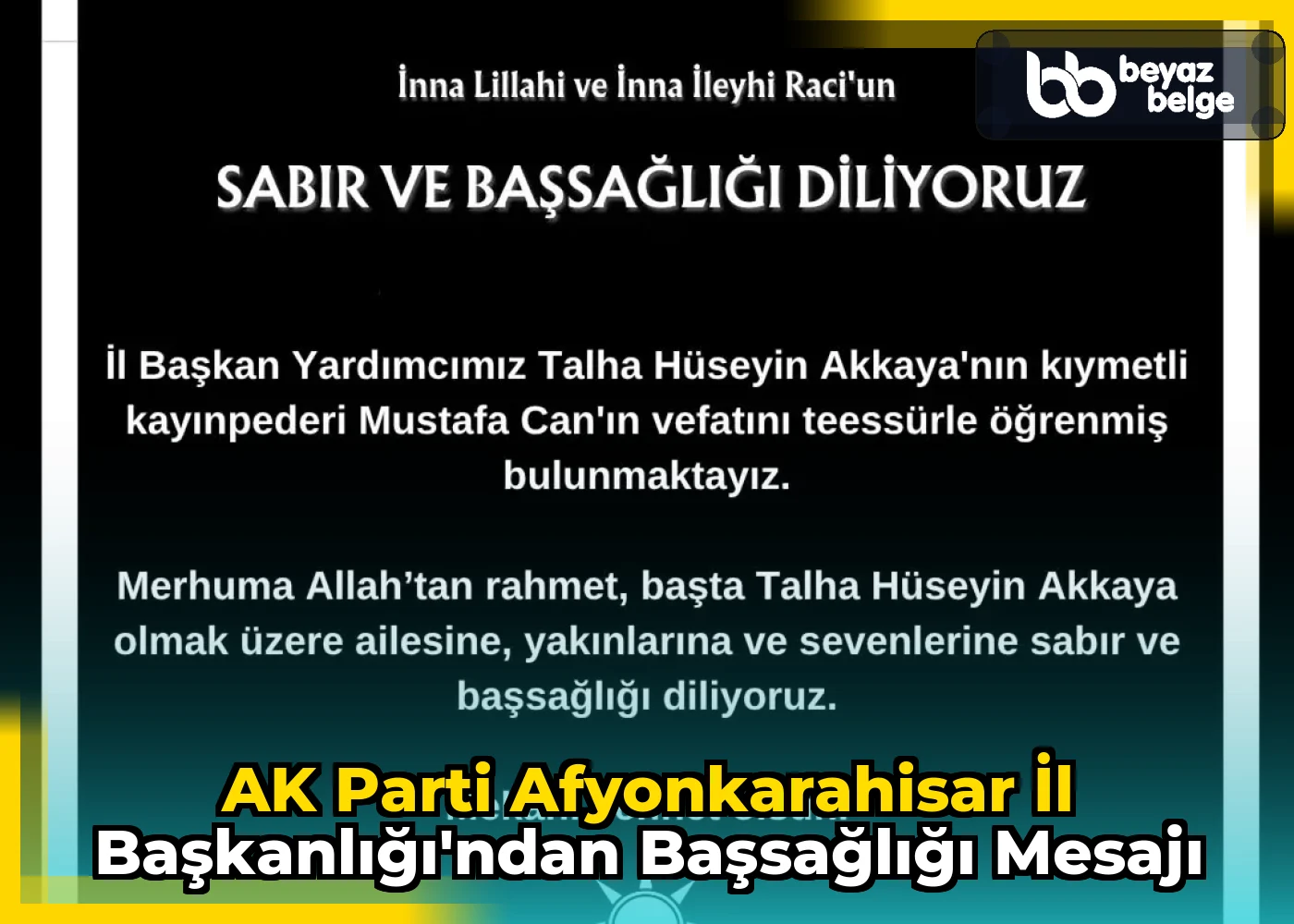 AK Parti Afyonkarahisar İl Başkanlığı'ndan Başsağlığı Mesajı