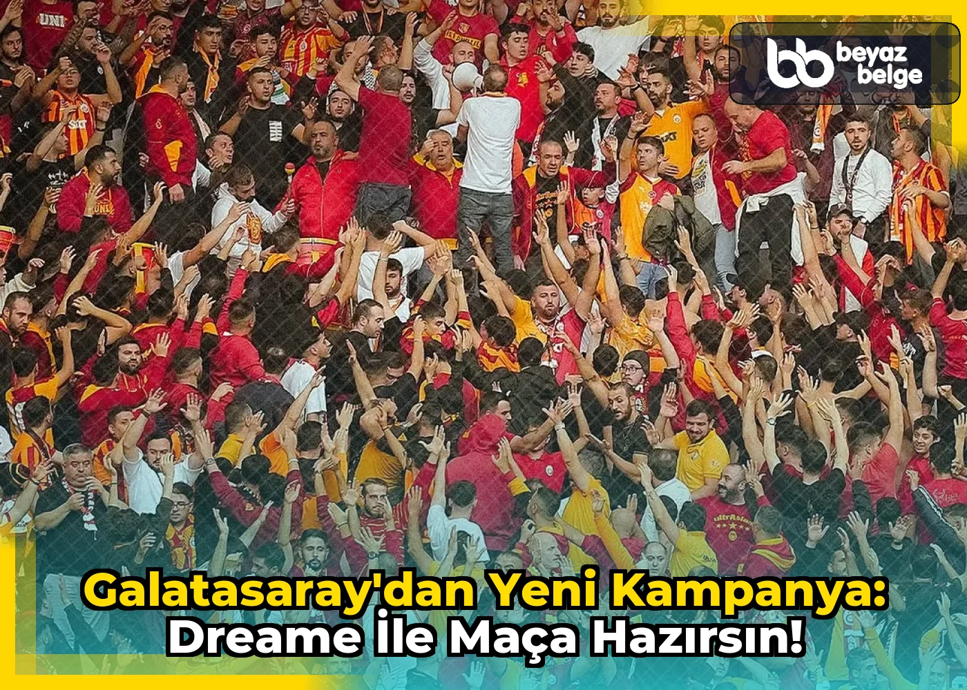 Galatasaray'dan Yeni Kampanya: Dreame ile Maça Hazırsın!