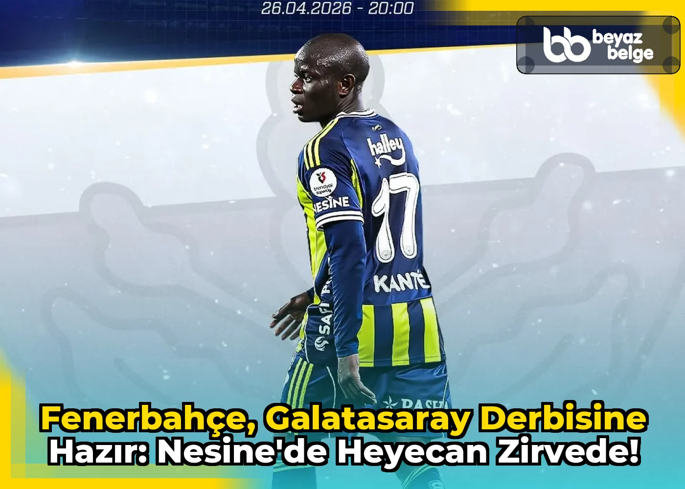 Fenerbahçe, Galatasaray Derbisine Hazır: Nesine'de Heyecan Zirvede!