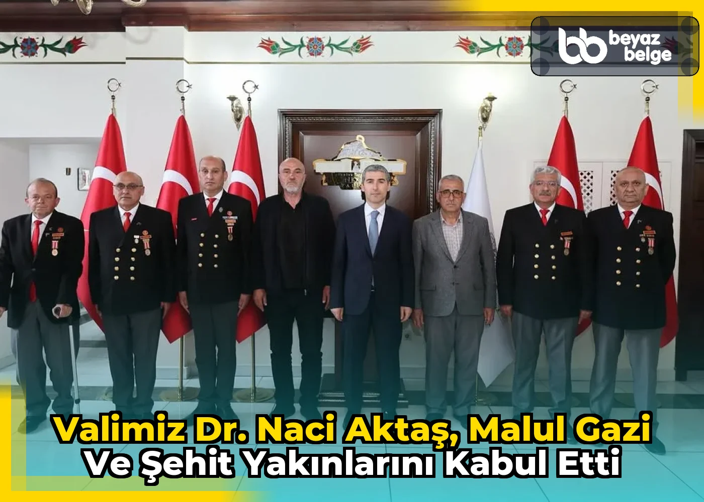Valimiz Dr. Naci Aktaş, Malul Gazi ve Şehit Yakınlarını Kabul Etti