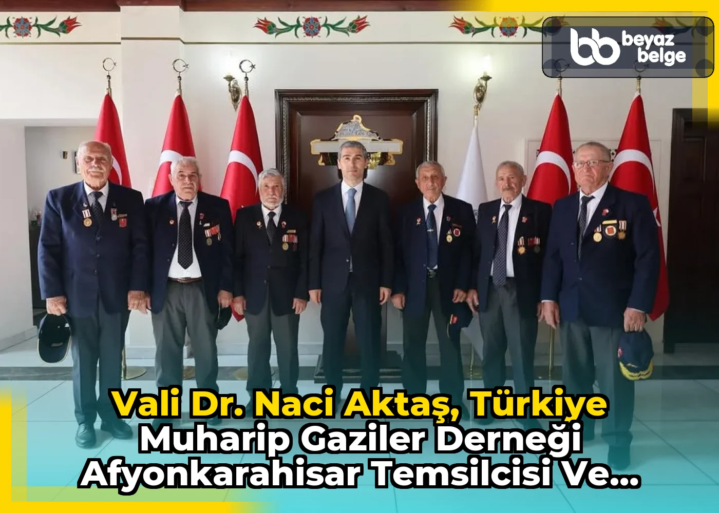 Vali Dr. Naci Aktaş, Türkiye Muharip Gaziler Derneği Afyonkarahisar Temsilcisi ve Gazileri ile Bir Araya Geldi