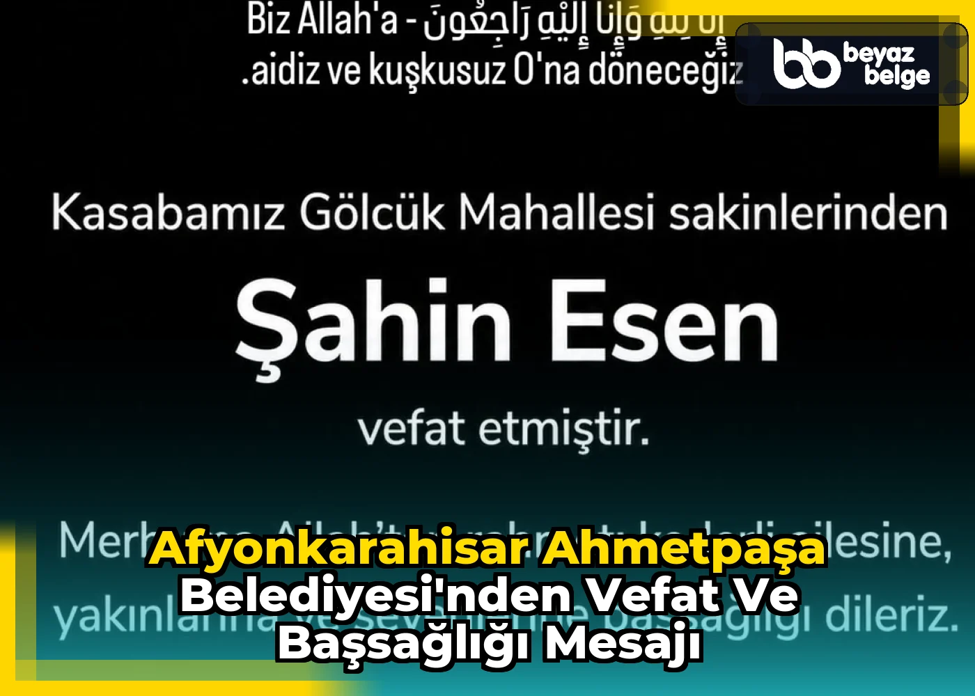 Afyonkarahisar AhmetPaşa Belediyesi'nden Vefat ve Başsağlığı Mesajı